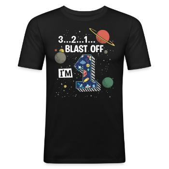Blast Off Ich Bin 1 Jahr Alt, 1. Geburtstag - Männer Slim Fit T-Shirt - Schwarz - Vorne - Nik (191cm)