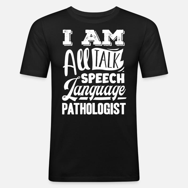 Speech-language pathology, speech-language pathologist - Men's Slim Fit T-Shirt - black