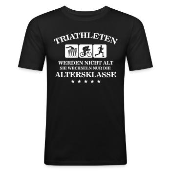 Triathleten Werden Nicht Alt Wechseln Altersgruppe - Männer Slim Fit T-Shirt - Schwarz - Vorne - Nik (191cm)
