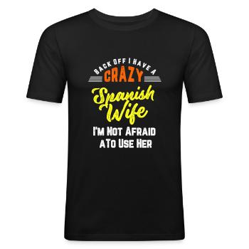 Back Off I have A Crazy Spanish Wife And I'm Not - Men's Slim Fit T-Shirt - black - Front - Nik (191cm)