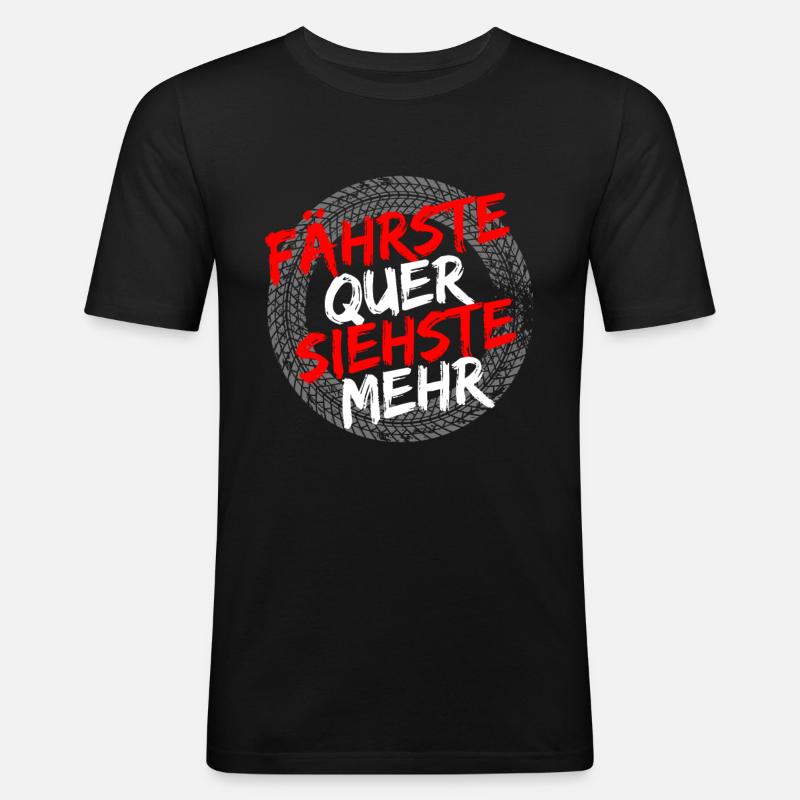Fährste quer siehste mehr - Männer Slim Fit T-Shirt - Schwarz