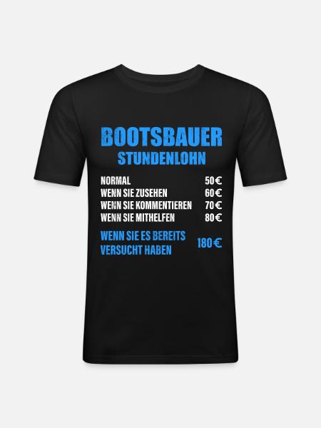 Bootsbauer Spruch - Männer Slim Fit T-Shirt - Schwarz