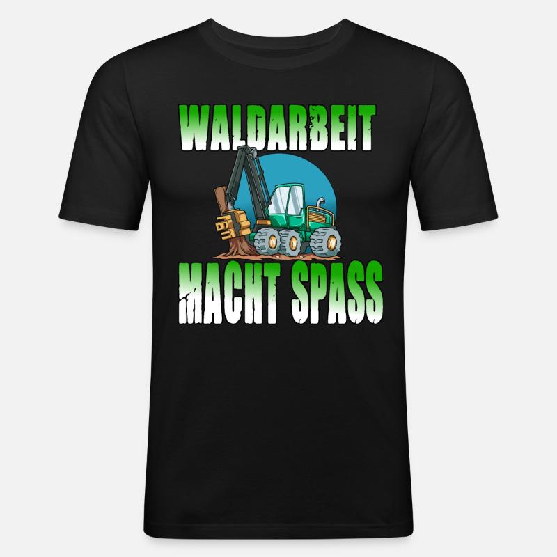 Waldarbeit macht Spass - Männer Slim Fit T-Shirt - Schwarz