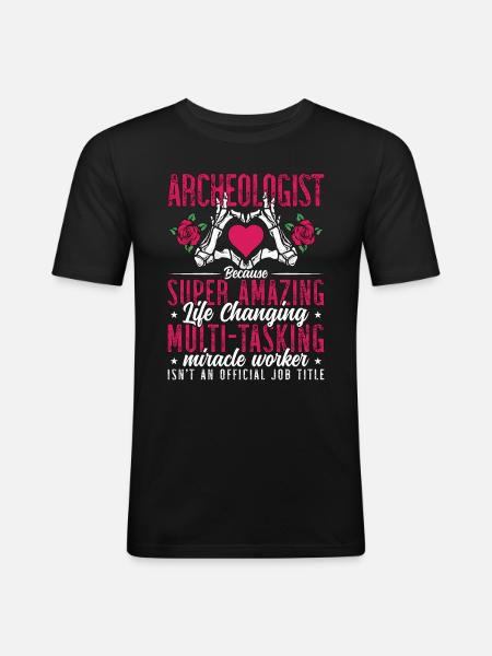 Archaeology Archaeologist Bec Fossil Archaeologist - Men's Slim Fit T-Shirt - black