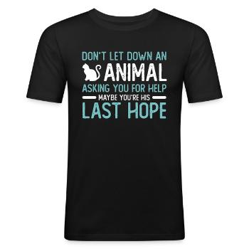 Les animaux abandonnés ne laissent pas tomber un animal sans abri - T-shirt près du corps Homme - noir - Devant - Nik (191cm)