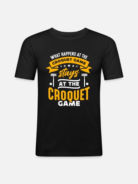 Croquet What Happens At The Croquet Game Mallet - Men's Slim Fit T-Shirt - black