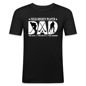 Field Hockey Player Dad The Idol The Hockey Goalie - Men's Slim Fit T-Shirt - black - Front - Nik (191cm)