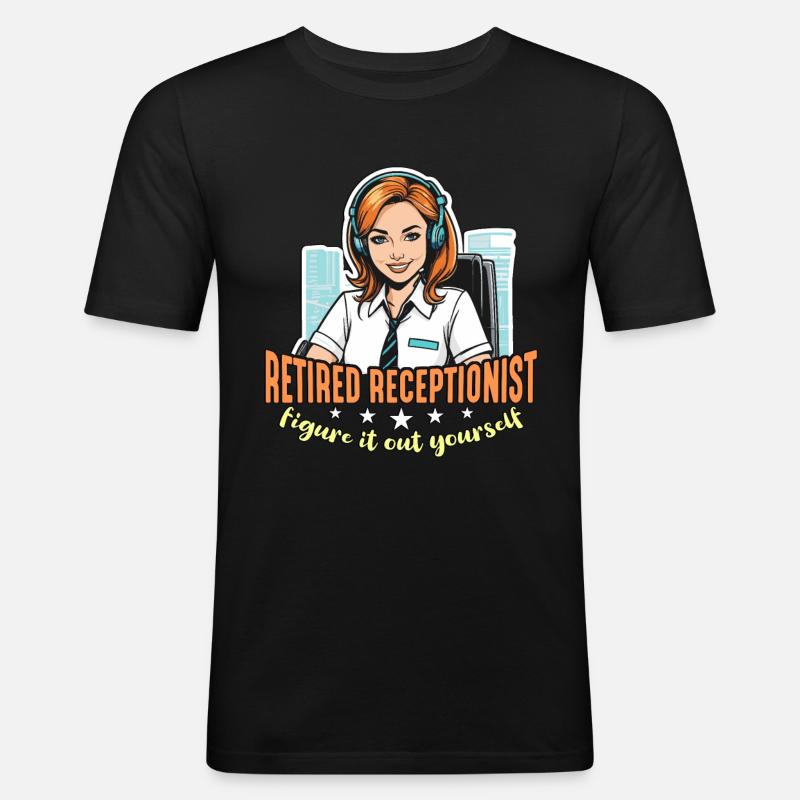 Retired Receptionist Figure It Out Office Worker - Männer Slim Fit T-Shirt - Schwarz