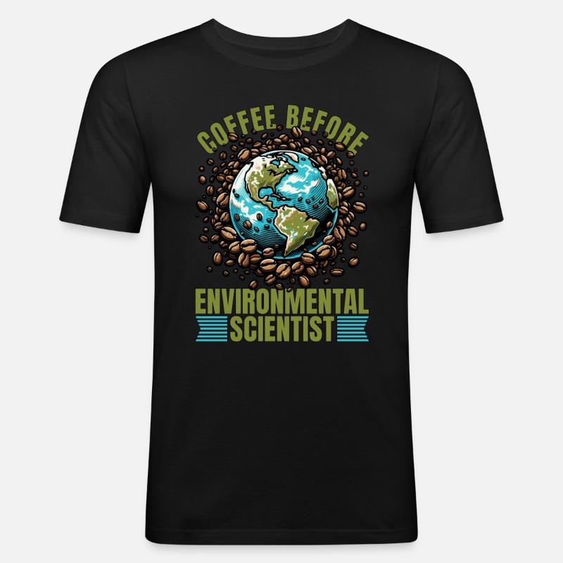 Environmental Scientist Coffee Biologist Coffee - Männer Slim Fit T-Shirt - Schwarz