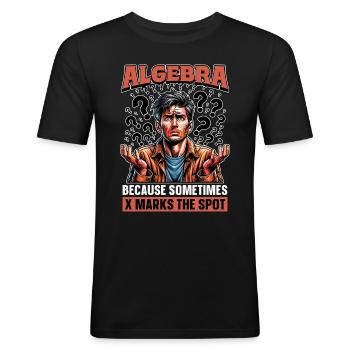 Mathematician Algebra Because Sometimes Math Tutor - Men's Slim Fit T-Shirt - black - Front - Nik (191cm)