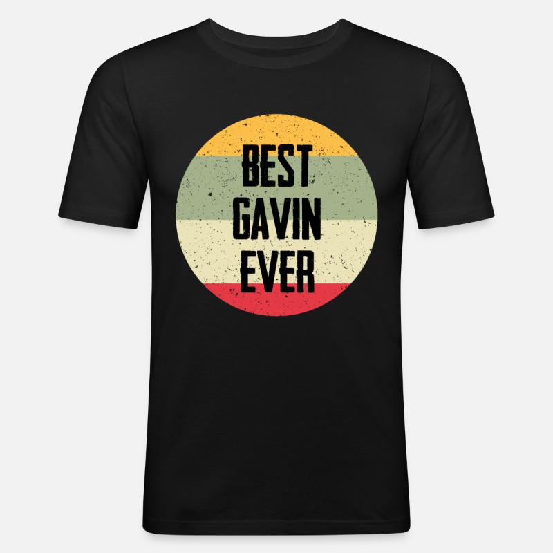 Best Gavin Ever - Männer Slim Fit T-Shirt - Schwarz