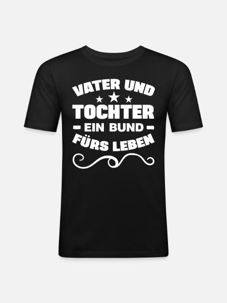 Vater und Tochter Sprüche - Männer Slim Fit T-Shirt - Schwarz