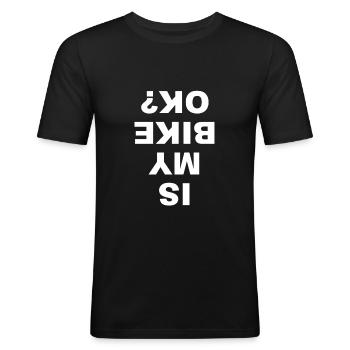 Is my bike OK? Mountain bike BMX Downhill MTB - Men's Slim Fit T-Shirt - black - Front - Nik (191cm)