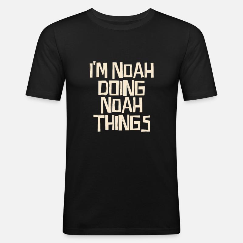 I'm noah doing noah things - Männer Slim Fit T-Shirt - Schwarz