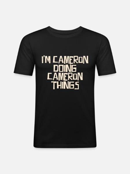 I'm Cameron doing Cameron things - Men's Slim Fit T-Shirt - black