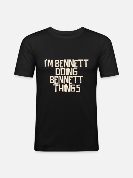 I'm Bennett doing Bennett things - Men's Slim Fit T-Shirt - black