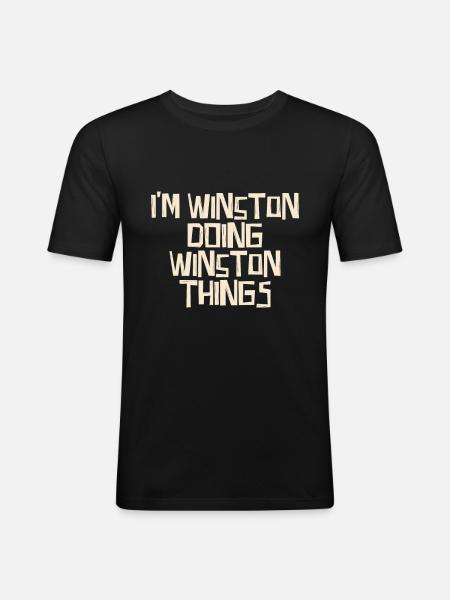I'm Winston doing Winston things - Men's Slim Fit T-Shirt - black
