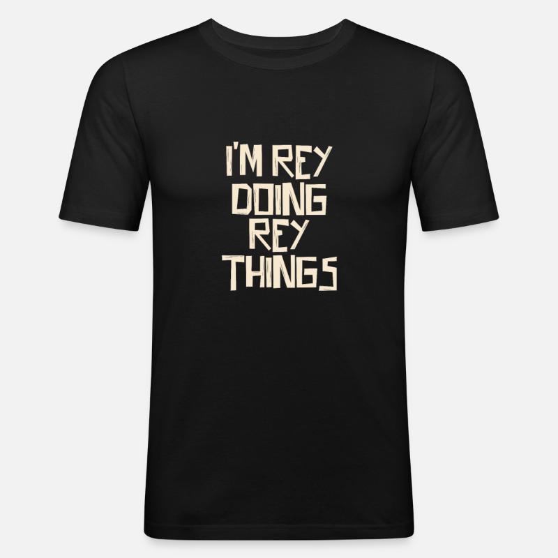 I'm Rey doing Rey things - Männer Slim Fit T-Shirt - Schwarz