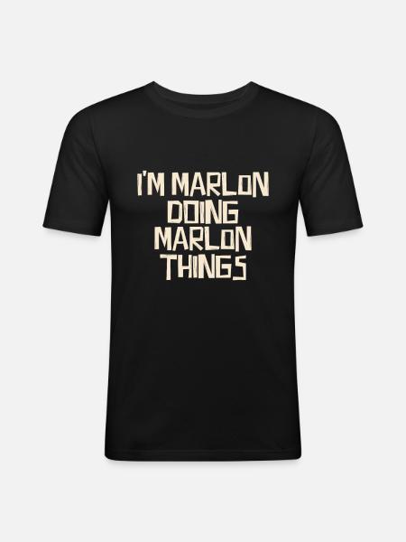 I'm Marlon doing Marlon things - Men's Slim Fit T-Shirt - black