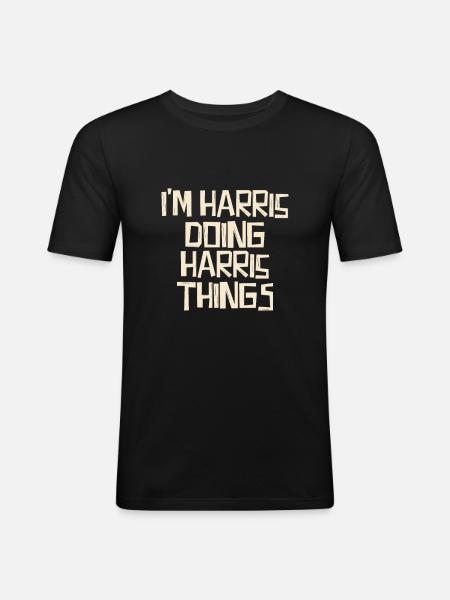 I'm Harris doing Harris things - Men's Slim Fit T-Shirt - black