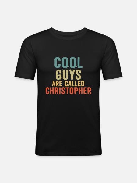 Cool guys are called Christopher - Men's Slim Fit T-Shirt - black