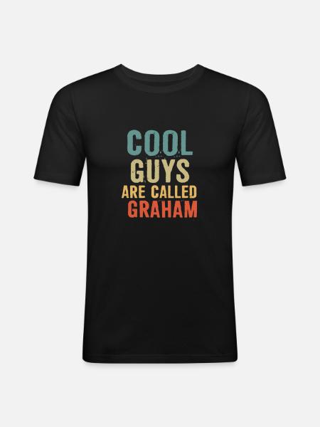 Cool guys are called graham - Men's Slim Fit T-Shirt - black