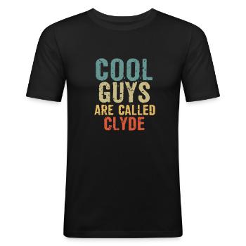 Cool guys are called clyde - Männer Slim Fit T-Shirt - Schwarz - Vorne - Nik (191cm)