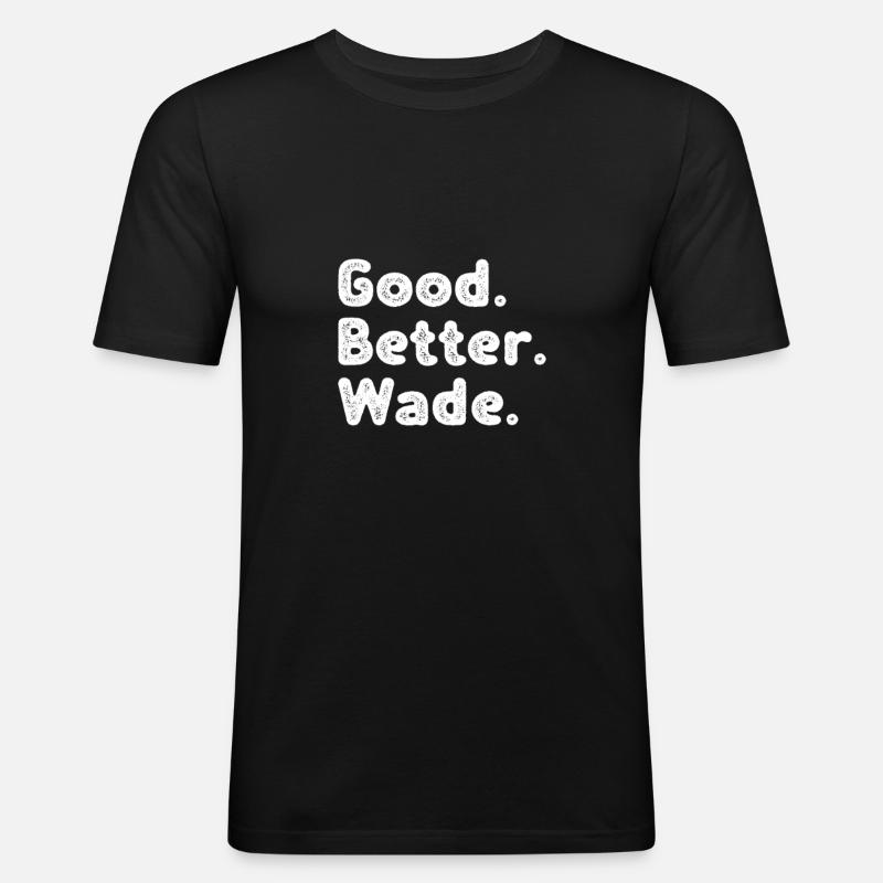 Good better Wade - Männer Slim Fit T-Shirt - Schwarz
