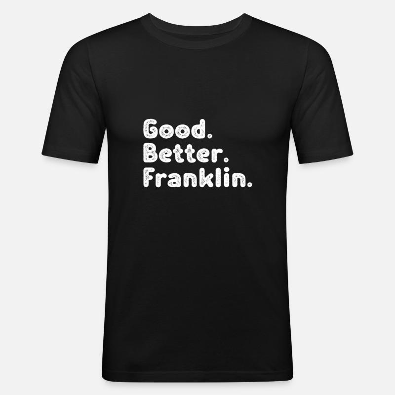 Good better Franklin - Männer Slim Fit T-Shirt - Schwarz