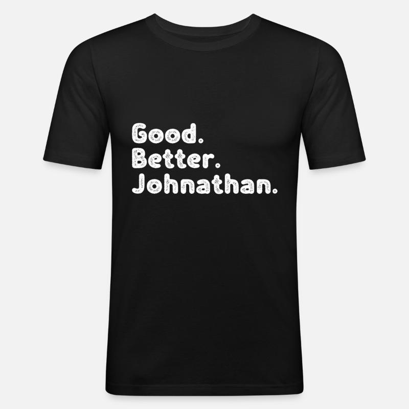 Good better Johnathan - Men's Slim Fit T-Shirt - black