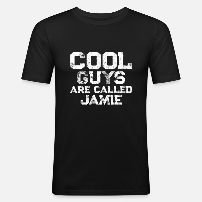 Cool guys are called Jamie - Männer Slim Fit T-Shirt - Schwarz