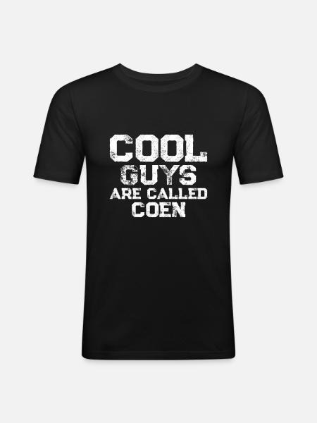 Cool guys are called Coen - Men's Slim Fit T-Shirt - black