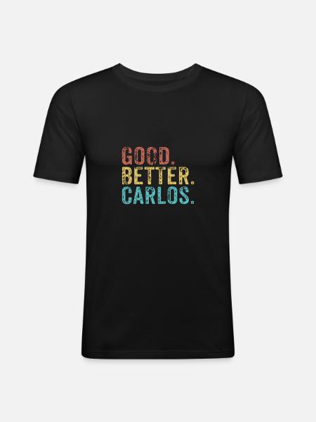 Good better Carlos - Männer Slim Fit T-Shirt - Schwarz