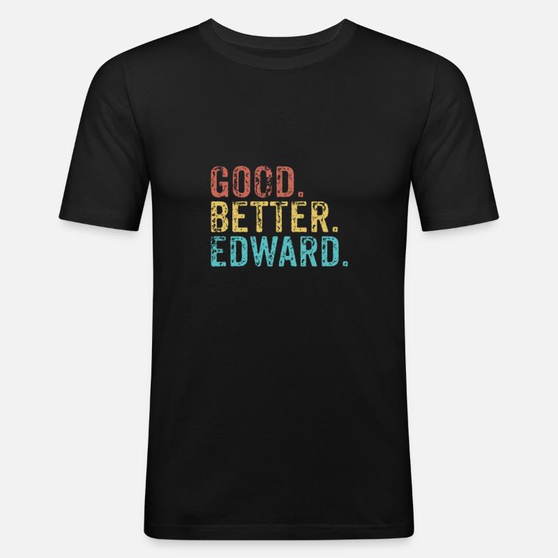Good better Edward - Männer Slim Fit T-Shirt - Schwarz