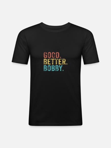 Good better Bobby - Men's Slim Fit T-Shirt - black