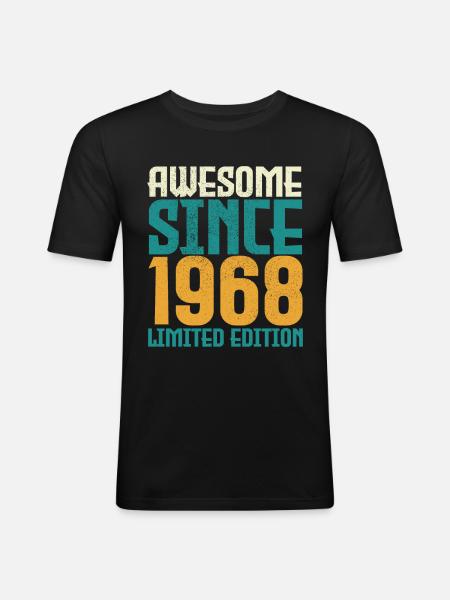 Awesome Since 1968 limited edition. - Men's Slim Fit T-Shirt - black