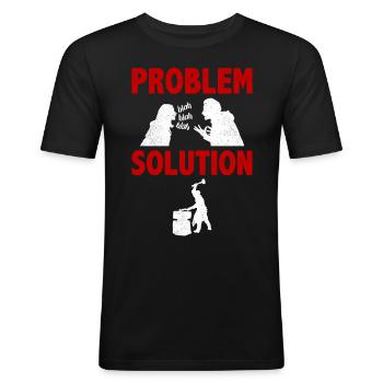 Metal Working Metal Fabrication Problem Solution - Männer Slim Fit T-Shirt - Schwarz - Vorne - Nik (191cm)