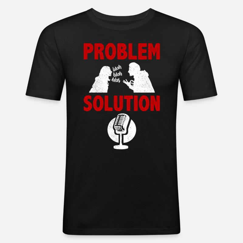 Podcasting Podcast Problem Solution Hobby - Männer Slim Fit T-Shirt - Schwarz