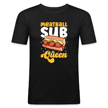 Meatball Sub Queen - Männer Slim Fit T-Shirt - Schwarz - Vorne - Nik (191cm)