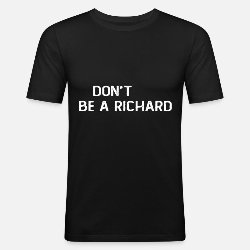 Einschließlich Be A Richard - Männer Slim Fit T-Shirt - Schwarz