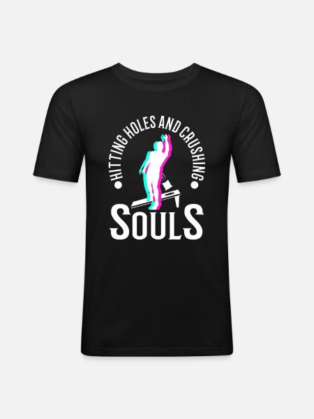 Hitting Holes and Crushing Souls - Men's Slim Fit T-Shirt - black