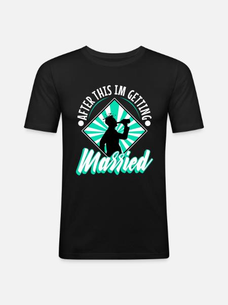 After this im getting married - Men's Slim Fit T-Shirt - black