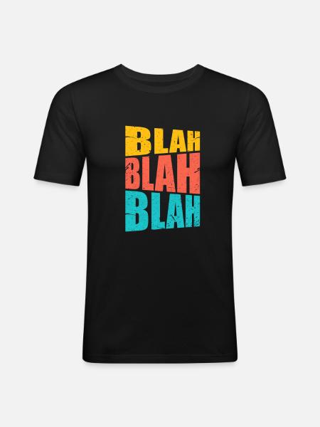 Blah Blah Blah - Men's Slim Fit T-Shirt - black