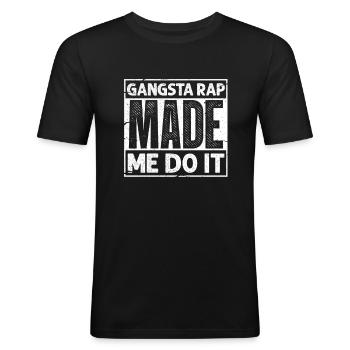Gangsta Rap Hip Hop Old School 90s Gift - Men's Slim Fit T-Shirt - black - Front - Nik (191cm)