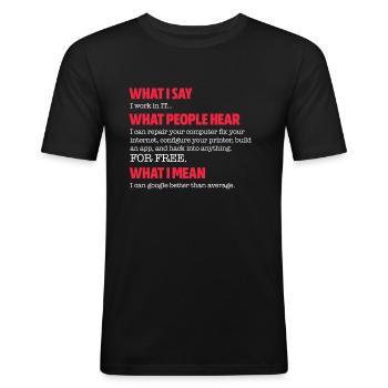 Informatiker - Männer Slim Fit T-Shirt - Schwarz - Vorne - Nik (191cm)