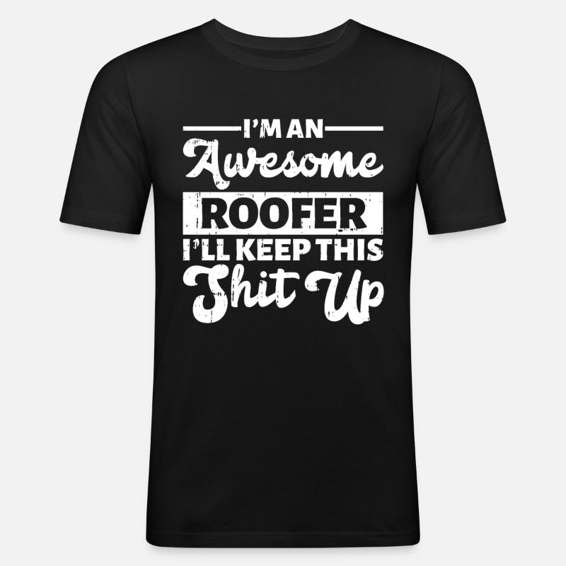 Bauarbeiter Dachdecker Geschenkidee - Männer Slim Fit T-Shirt - Schwarz