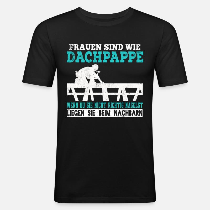 Dachdecker Dachdecken Dachspengler Dach Geschenk - Männer Slim Fit T-Shirt - Schwarz