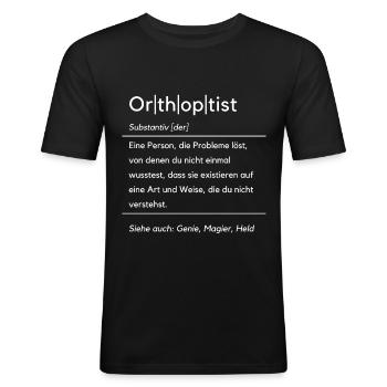 Lustige Orthoptist Definition Optiker Augenoptiker - Männer Slim Fit T-Shirt - Schwarz - Vorne - Nik (191cm)
