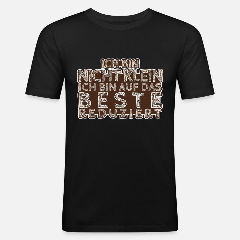 Ich Bin Nicht Klein - Männer Slim Fit T-Shirt - Schwarz
