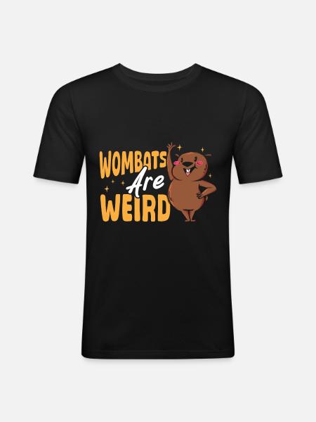 Wombats are weird wombat merch - Men's Slim Fit T-Shirt - black
